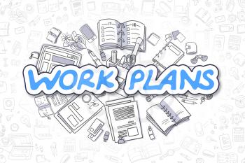 Business Illustration of Work Plans. Doodle Blue Word Hand Drawn Doodle Design Elements. Work Plans Concept. 