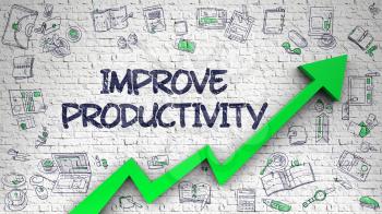 Improve Productivity - Success Concept. Inscription on the White Brick Wall with Doodle Icons Around. White Brickwall with Improve Productivity Inscription and Green Arrow. Development Concept. 