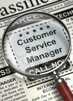 Customer Service Manager - Jobs Section Vacancy in Newspaper. Customer Service Manager. Newspaper with the Classified Advertisement of Hiring. Hiring Concept. Selective focus. 3D.