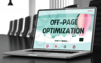 Off-page Optimization. Closeup Landing Page on Laptop Display. Modern Meeting Hall Background. Blurred Image with Selective focus. 3D Render.