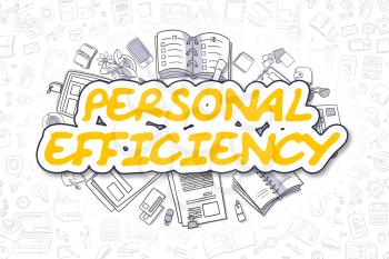 Personal Efficiency - Hand Drawn Business Illustration with Business Doodles. Yellow Word - Personal Efficiency - Doodle Business Concept. 
