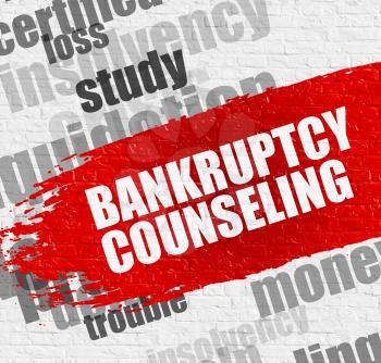 Business Education Concept: Bankruptcy Counseling - on the White Wall with Word Cloud Around. Modern Illustration. Bankruptcy Counseling. Red Caption on White Wall. 