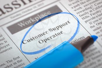 Customer Support Operator - Classified Advertisement of Hiring in Newspaper, Circled with a Blue Highlighter. Blurred Image. Selective focus. Concept of Recruitment. 3D.