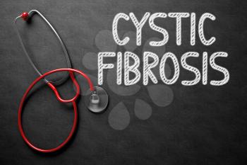 Medical Concept: Cystic Fibrosis on Black Chalkboard. Medical Concept: Cystic Fibrosis - Text on Black Chalkboard with Red Stethoscope. 3D Rendering.