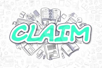 Claim Doodle Illustration of Green Word and Stationery Surrounded by Doodle Icons. Business Concept for Web Banners and Printed Materials. 