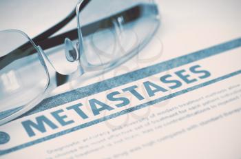 Diagnosis - Metastases. Medicine Concept on Blue Background with Blurred Text and Specs. Selective Focus. 3D Rendering.
