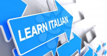 Learn Italian, Inscription on Blue Arrow. Learn Italian - Blue Pointer with a Inscription Indicates the Direction of Movement. 3D Illustration.