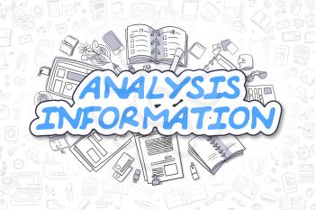 Analysis Information Doodle Illustration of Blue Word and Stationery Surrounded by Cartoon Icons. Business Concept for Web Banners and Printed Materials. 