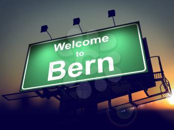 Welcome to Bern - Green Billboard on the Rising Sun Background.