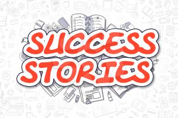 Success Stories Doodle Illustration of Red Text and Stationery Surrounded by Doodle Icons. Business Concept for Web Banners and Printed Materials. 