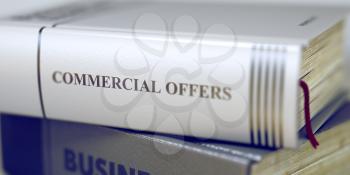 Commercial Offers. Book Title on the Spine. Book Title on the Spine - Commercial Offers. Book Title of Commercial Offers. Business - Book Title. Commercial Offers. Toned Image. 3D.