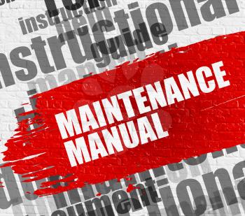 Business Education Concept: Maintenance Manual on White Brick Wall Background with Word Cloud Around It. Maintenance Manual on the Red Grunge Paint Stripe. 