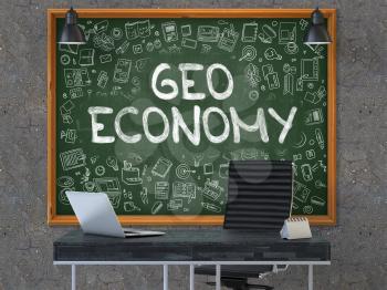 Geo Economy - Hand Drawn on Green Chalkboard in Modern Office Workplace. Illustration with Doodle Design Elements. 3D.