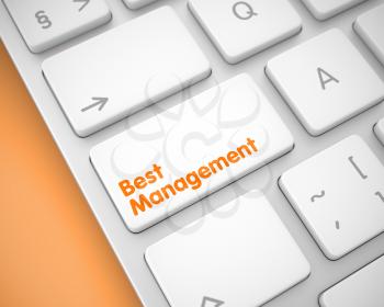 Service Concept: Best Management on the Modern Laptop Keyboard lying on the Orange Background. Close View of Best Management Keyboard White Keypad. 3D Illustration.