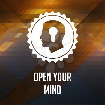 Open Your Mind Slogan. Retro label design. Hipster background made of triangles, color flow effect.