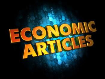 Economic Articles - Gold 3D Words on Digital Background.