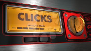 Clicks - Inscription on Display of Vending Machine.