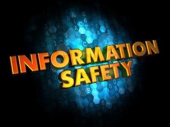 Information Safety - Golden Color Text on Dark Blue Digital Background.