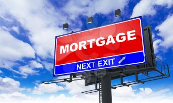 Mortgage - Red Billboard on Sky Background. Business Concept.