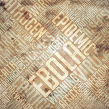 Ebola - Grunge Printed Word Collage in Brown-Beige Colors on Old Paper.