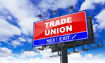 Trade Union - Red Billboard on Sky Background. Business Concept.