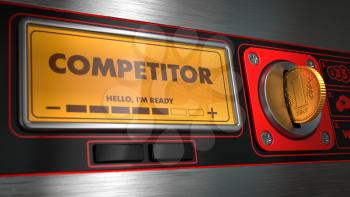 Competitor - Inscription on Display of Vending Machine. 