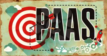 PAAS Concept on Old Poster in Flat Design with Red Target, Rocket and Arrow. Business Concept.