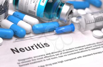 Neuritis - Printed Diagnosis with Blurred Text. On Background of Medicaments Composition - Blue Pills, Injections and Syringe.