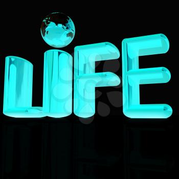 3d text life on a black background