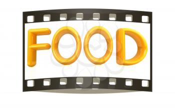 3d text Food on a white background. The film strip
