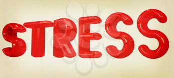 stress 3d text on a white background. 3D illustration. Vintage style.