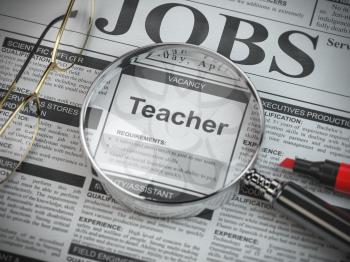 Teacher vacancy in the ad of job search newspaper with loupe. 3d illustration