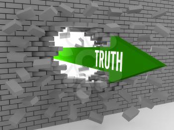 Arrow with word Truth breaking brick wall. Concept 3D illustration.