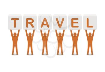 Men holding the word travel. Concept 3D illustration.