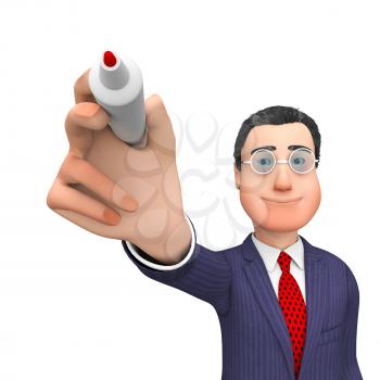 Businessman Character Showing Entrepreneurs Communicate And Scribe 3d Rendering