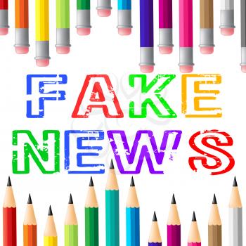 Fake News Pencils Meaning Hoax 3d Illustration