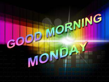 Good Morning Monday Inspirational Quote Message - 3d Illustration
