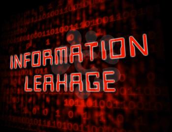Information Leakage Unprotected Digital Flow 3d Illustration Shows Loss Of Data From Leaky Resources Or Mainframe Malfunction