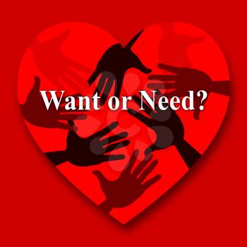 Need Versus Want Hearts Depicting Wanting Something Compared With Needing It. Comparison Or Desires And Priorities - 3d Illustration