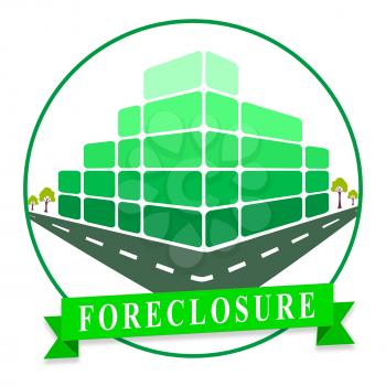 Foreclosure Notice Icon Means Warning That Property Will Be Repossessed. Mortgage Failure Prompts Eviction And Sale - 3d Illustration
