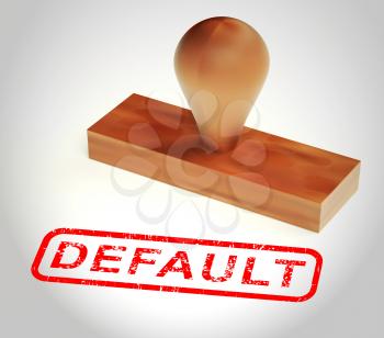 Mortgage Default Stamp Depicting Home Loan Overdue Or Shortfall. Failure To Pay Off Line Of Credit Debt - 3d Illustration