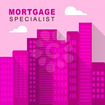 Mortgage Specialist Or Expert City Meaning Property Purchase Pro. Broker Or Advisor On Real Estate Insurance - 3d Illustration