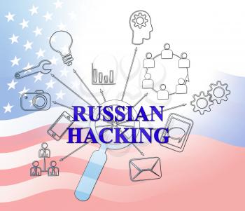 Russian Hacking Election Attack Alert 2d Illustration Shows Spying And Data Breach Online. Digital Hacker Protection Against Moscow To Protect Democracy Against Malicious Spy
