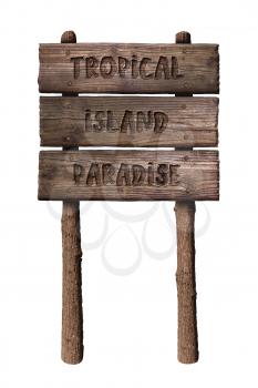 Summer Wooden Board Sign with Text, Tropical Island Paradise Isolated On White Background