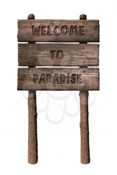 Summer Wooden Board Sign with Text, Welcome To Paradise Isolated On White Background