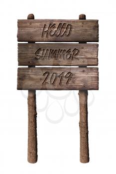 Summer Wooden Board Sign with Text, Hello Summer 2019 Isolated On White Background