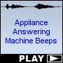 Appliance Answering Machine Beeps