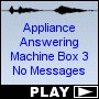 Appliance Answering Machine Box 3 No Messages