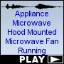 Appliance Microwave Hood Mounted Microwave Fan Running