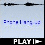 Phone Hang-up